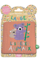 MON PREMIER LIVRE TISSU EN LANGE  -  LES BEBES ANIMAUX