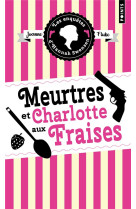 LES ENQUETES D-HANNAH SWENSEN, TOME 2 - MEURTRES ET CHARLOTTE AUX FRAISES