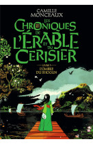 LES CHRONIQUES DE L-ERABLE ET DU CERISIER - VOL03 - L-OMBRE DU SHOGUN