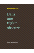 DANS UNE REGION OBSCURE