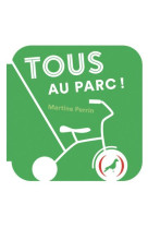 TOUS AU PARC !