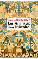 LES ANIMAUX DANS L HISTOIRE