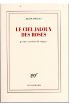 LE CIEL JALOUX DES ROSES