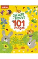 CHERCHE TROUVE 101-AU JARDIN