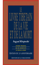 LE LIVRE TIBETAIN DE LA VIE ET DE LA MORT