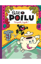 PETIT POILU - TOME 28 - T-INQUIETE SUZETTE !