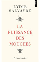 LA PUISSANCE DES MOUCHES