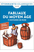 FABLIAUX DU MOYEN AGE - 11 HISTOIRES DE RUSE