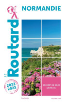 GUIDE DU ROUTARD : NORMANDIE (EDITION 2022/2023)