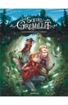 LES SOEURS GREMILLET - TOME 4 - LE CHAMOIS ET LA COMETE