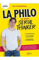 LA PHILO EN MODE SERIAL THINKER