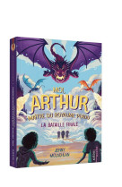 MOI, ARTHUR, MAITRE DU ROYAUME PERDU - LA BATAILLE FINALE - TOME 3 POCHE