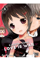 KAGUYA-SAMA: LOVE IS WAR T06