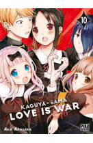 KAGUYA-SAMA: LOVE IS WAR T10