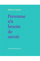 Personne n’a besoin de savoir