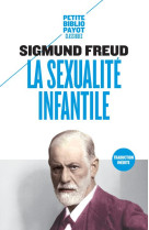 LA SEXUALITE INFANTILE