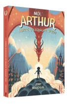 MOI, ARTHUR, MAITRE DU ROYAUME PERDU - TOME 1 - POCHE