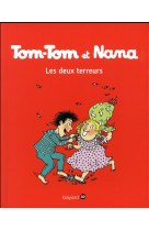 TOM-TOM ET NANA - DEUX TERREURS TTNNT08 NE