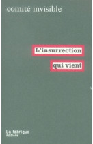 L- INSURRECTION QUI VIENT