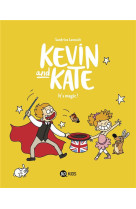 KEVIN AND KATE, TOME 04 - IT-S MAGIC !