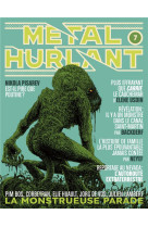 METAL HURLANT N7 - LA MONSTRUEUSE PARADE