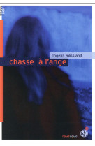 CHASSE A L-ANGE