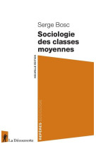 SOCIOLOGIE DES CLASSES MOYENNES