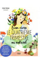 BIEN VIVRE LE QUATRIEME TRIMESTRE AU NATUREL