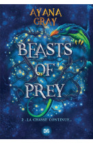 BEASTS OF PREY (BROCHE) - TOME 02 LA CHASSE CONTINUE...