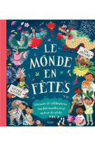 LE MONDE EN FETES