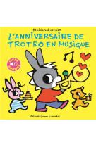 L-ANNIVERSAIRE DE TROTRO EN MUSIQUE