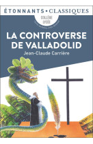 LA CONTROVERSE DE VALLADOLID