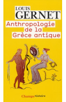 ANTHROPOLOGIE DE LA GRECE ANTIQUE