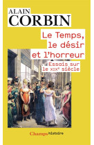 LE TEMPS, LE DESIR, L-HORREUR