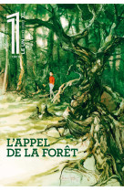 LE 1 HORS-SERIE XL - L-APPEL DE LA FORET