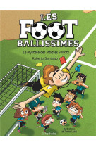 LES FOOTBALLISSIMES - TOME 1