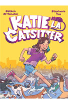 KATIE LA CATSITTER - TOME 1