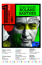 LE 1 HEBDO - CE QUE NOUS DIT ROLAND BARTHES