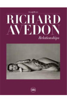 RICHARD AVEDON RELATIONSHIPS /ANGLAIS