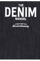 THE DENIM MANUAL /ANGLAIS