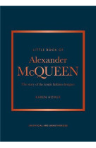 LITTLE BOOK OF ALEXANDER MC QUEEN