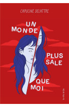 UN MONDE PLUS SALE QUE MOI