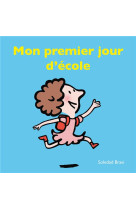 MON PREMIER JOUR D-ECOLE