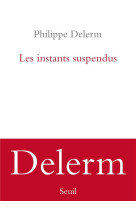 LES INSTANTS SUSPENDUS