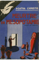 MEURTRE EN MESOPOTAMIE - FAC-SIMILE PRESTIGE