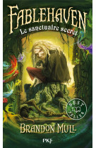 FABLEHAVEN - TOME 1 LE SANCTUAIRE SECRET - VOL01