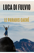 LE PARADIS CACHE