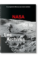 LES ARCHIVES DE LA NASA. 40TH ED.