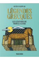 LEGENDES GRECQUES - LES LEGENDES DE TROIE & ULYSSE