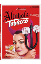 20th Century Alcohol & Tobacco Ads. 40th Ed.